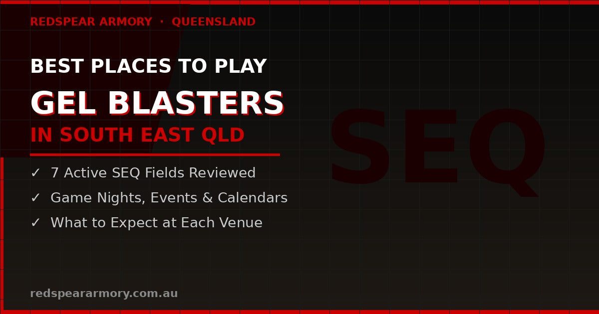 Best Places to Play Gel Blasters in South East Queensland (2026)