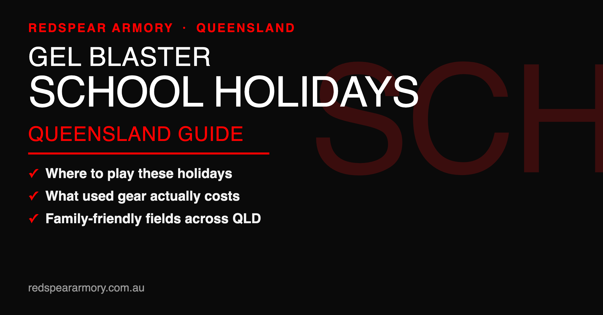 The Queensland School Holidays Gel Blaster Guide