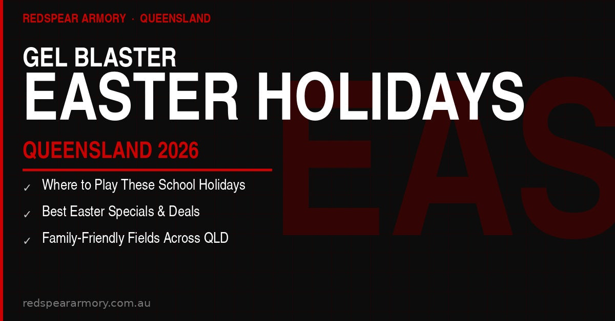 Easter Holidays 2026 - QLD Gel Blasters
